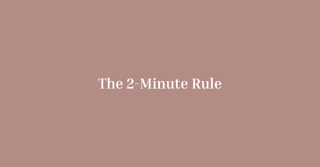 The 2-Minute Rule: Small Sleep Cues That Make a Big Difference
