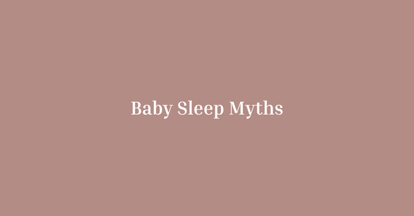 The Baby Sleep Myths You Should Stop Believing (And What Actually Works!)