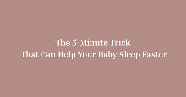 The 5-Minute Baby Sleep Trick That Isn’t a Trick at All