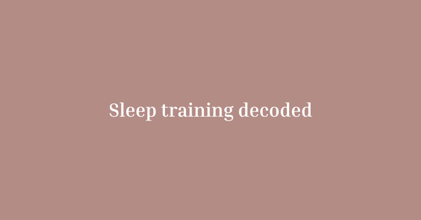 Baby Sleep Training: What Actually Works (and What Might Drive You Mad)